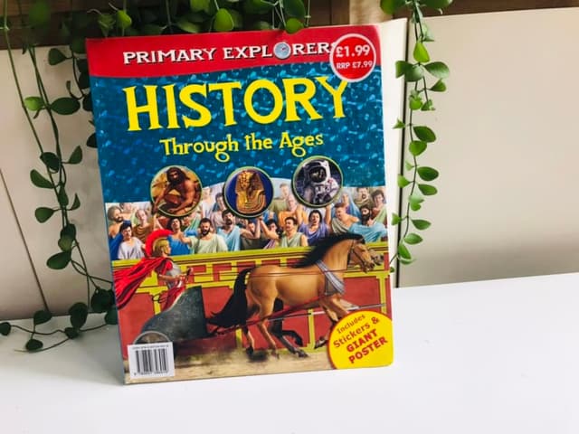 .Primary Explorer: History Through the Ages..